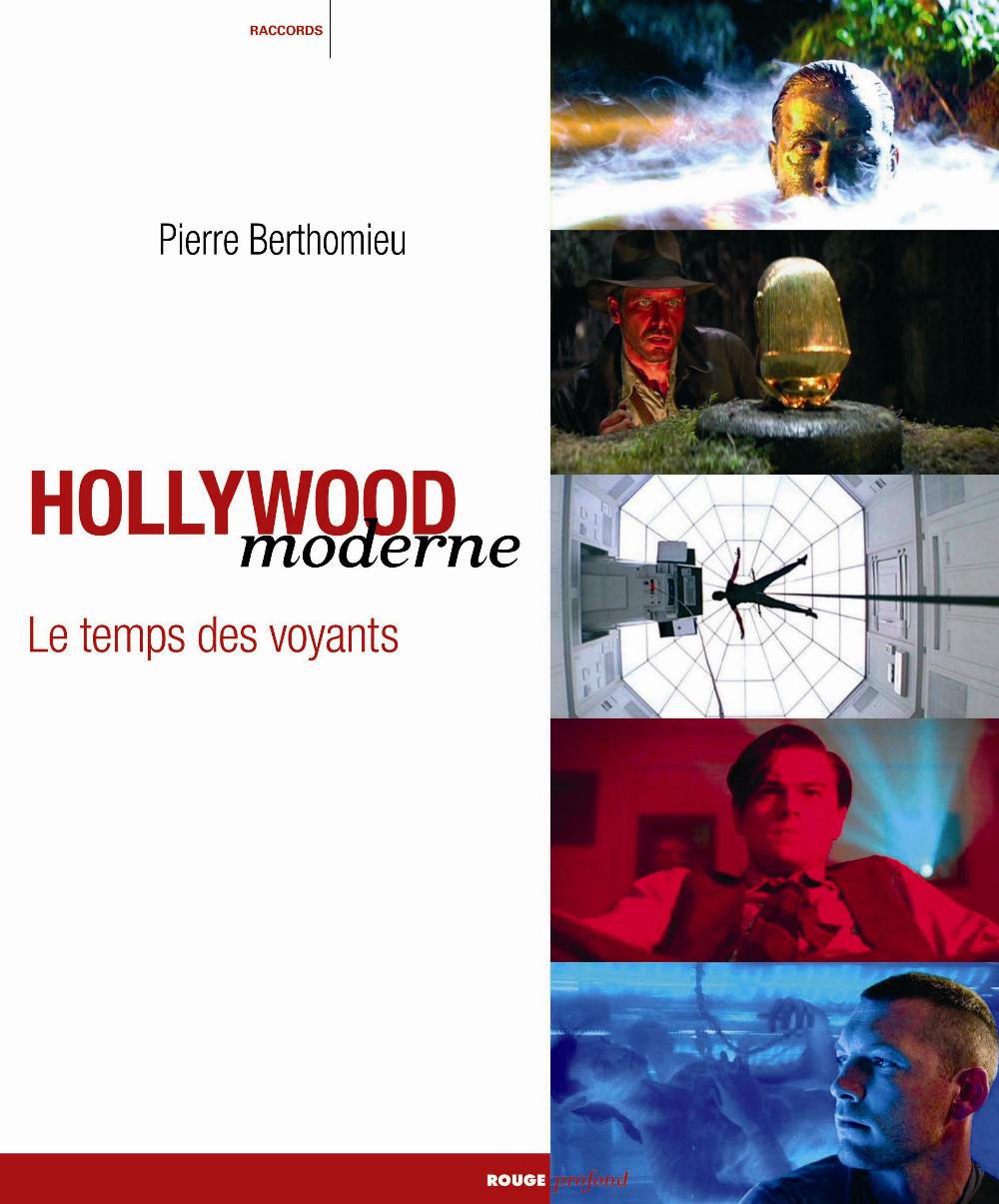 HOLLYWOOD MODERNE : LE TEMPS DES VOYANTS